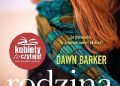 Dawn Barker – Rodzina jest najważniejsza
