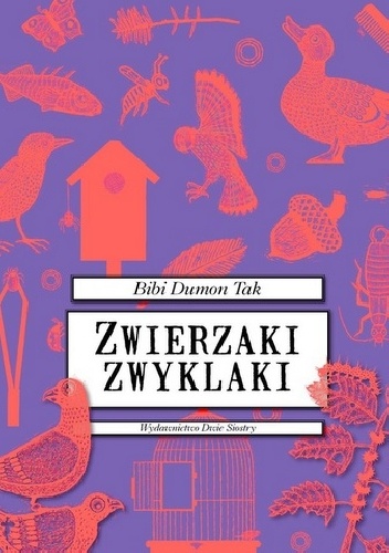 Bibi Dumon Tak, Fleur van der Weel – Zwierzaki zwyklaki