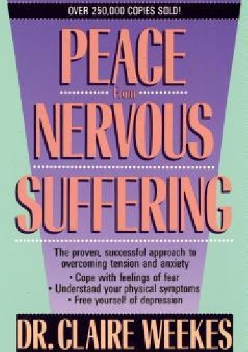 Claire Weekes – Peace from Nervous Suffering