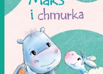 Katarzyna Zychla – Maks i chmurka