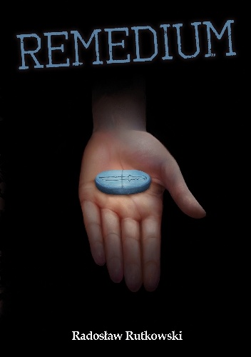 Radosław Rutkowski – Remedium
