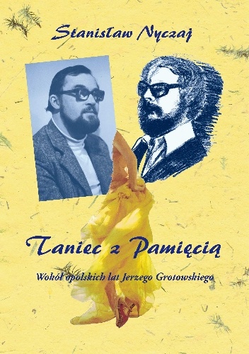 Stanisław Nyczaj – Taniec z pamięcią