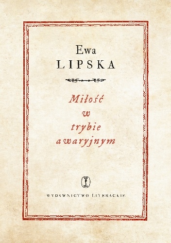 Ewa Lipska – Miłość w trybie awaryjnym