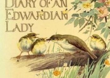 Edith Holden – The Country Diary of an Edwardian Lady