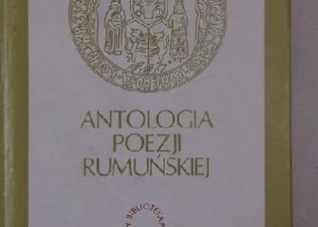 Praca zbiorowa – Antologia poezji rumuńskiej