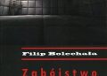 Filip Bolechała – Zabójstwo a niepoczytalność