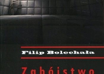 Filip Bolechała – Zabójstwo a niepoczytalność