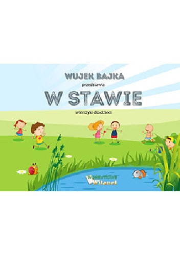 Wujek Bajka – W stawie