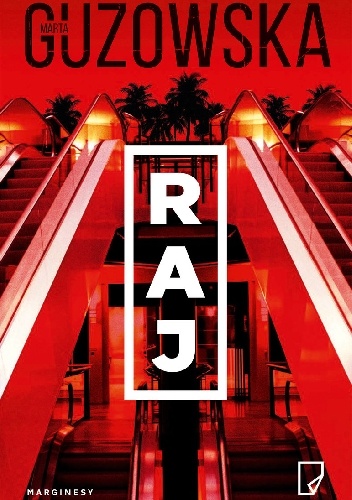 Marta Guzowska – Raj