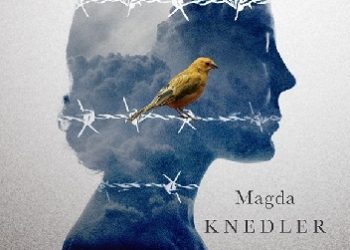 Mag­da­ Knedler – Moje przyjaciółki z Ravensbruck