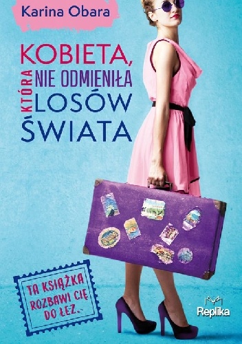 Karina Obara – Kobieta, która nie odmieniła losów świata