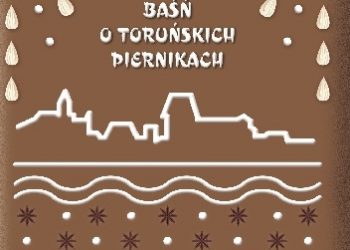 Elise Puttner – Baśń o toruńskich piernikach