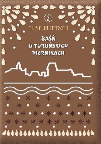 Elise Puttner – Baśń o toruńskich piernikach