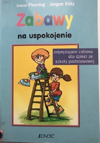 Jurgen Fritz, Irene Flemming – Zabawy na uspokojenie