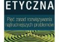 Bruce Weinstein – Inteligencja etyczna