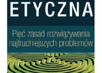 Bruce Weinstein – Inteligencja etyczna