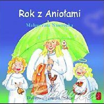 Małgorzata Nawrocka – Rok z Aniołami