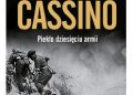Peter Caddick-Adams – Monte Cassino. Piekło dziesięciu armii