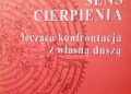 Konrad Stettbacher – Sens cierpienia. Lecząca konfrontacja z własną duszą