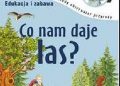 Wojciech Gil – Co nam daje las?