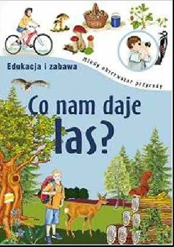 Wojciech Gil – Co nam daje las?