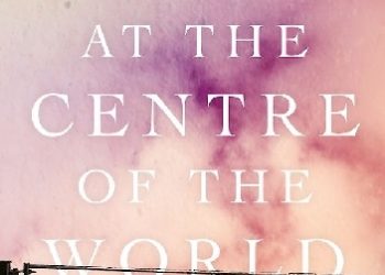 Malachy Tallack – The Valley at the Centre of the World