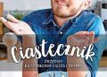 Daniel Coceancig – Ciastecznik Przepisy na ciasta i desery