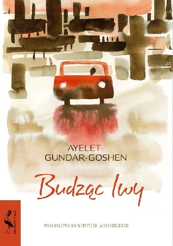 Ayelet Gundar-Goshen – Budząc lwy