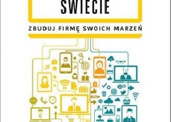 Chris Ducker – Wolność w wirtualnym świecie. Zbuduj firmę swoich marzeń