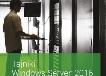 Brian Svidergol – Tajniki Windows Server 2016