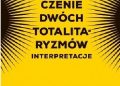 Praca zbiorowa – Doświadczenie dwóch totalitaryzmów. Interpretacje