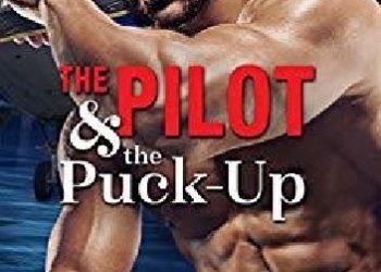 Pippa Grant – The Pilot & the Puck-Up