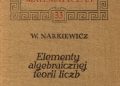 Władysław Narkiewicz – Elementy algebraicznej teorii liczb