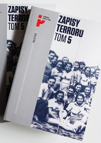 Praca zbiorowa – Zapisy Terroru 5. Auschwitz-Birkenau. Życie w fabryce śmierci