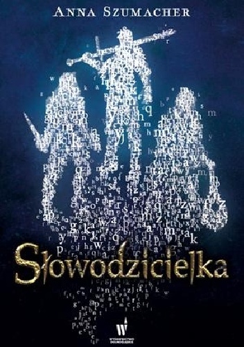 Anna Szumacher – Słowodzicielka