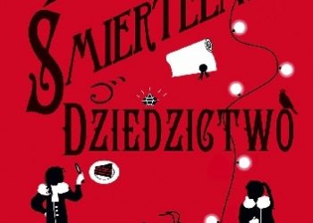 Robin Stevens – Śmiertelne dziedzictwo
