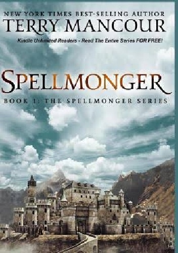 Terry Mancour – Spellmonger