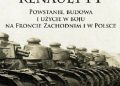 Witold J. Ławrynowicz – Czołg Renault FT. Powstanie, budowa i użycie w boju na Froncie Zachodnim i w Polsce