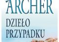 Jeffrey Archer – Dzieło przypadku