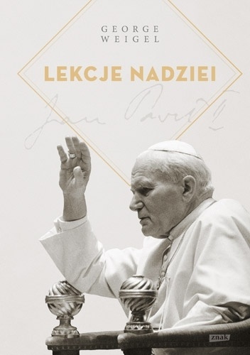 George Weigel – Lekcje nadziei