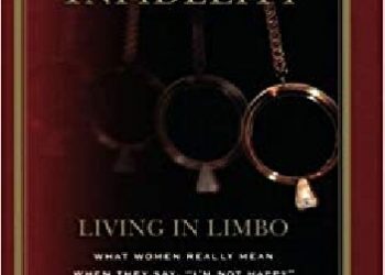 Michelle Langley – Women’s Infidelity: Living in Limbo