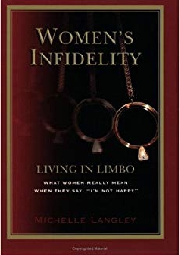 Michelle Langley – Women’s Infidelity: Living in Limbo