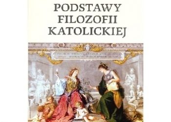 Edouard Hugon – Podstawy filozofii katolickiej