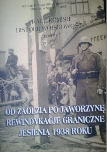Robert Kowalski – OD ZAOLZIA PO JAWORZYNĘ
