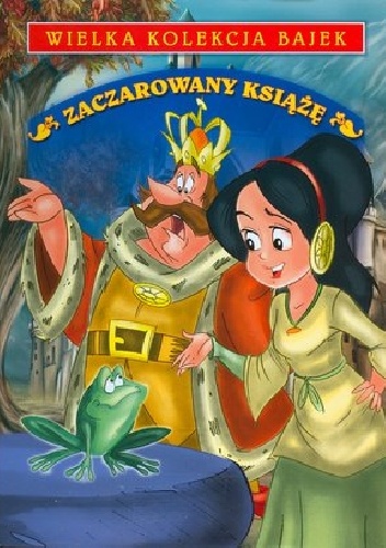 Jacob Grimm, Wilhelm Grimm – Zaczarowany książę