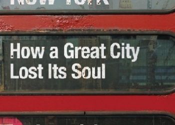 Jeremiah Moss – Vanishing New York How a Great City Lost Its Soul