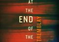 Paul Tremblay – The Cabin at the End of the World