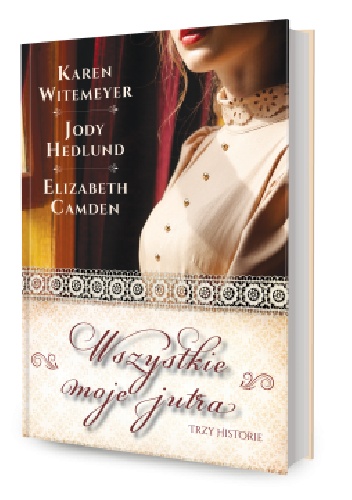 Wszystkie moje jutra. Trzy historie