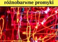 Artur Hanula – LED, czyli różnobarwne promyki