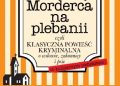 Karolina Morawiecka – Morderca na plebanii, czyli klasyczna powieść kryminalna o wdowie, zakonnicy i psie (z kulinarnym podtekstem)